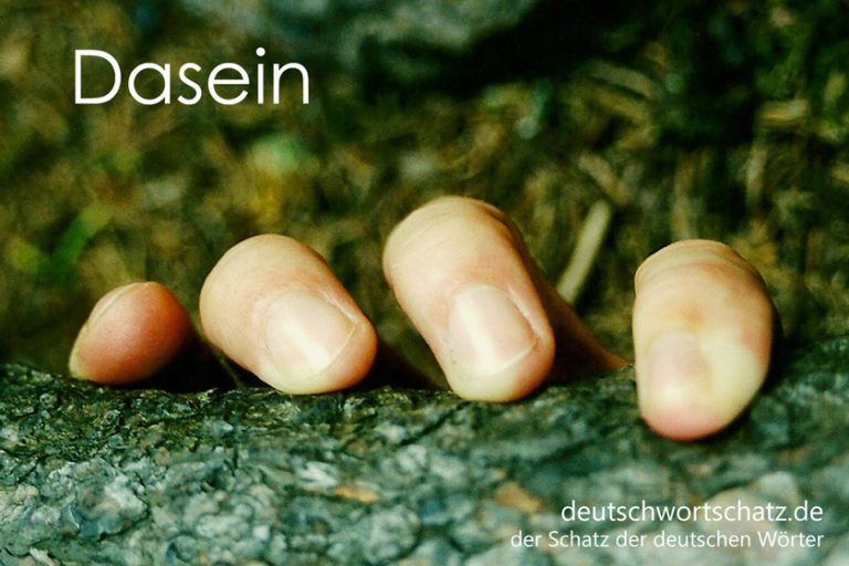 Dasein Deutschwortschatz / der Schatz der deutschen Wörter