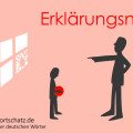 Erklärungsnot - die schönsten deutschen Wörter