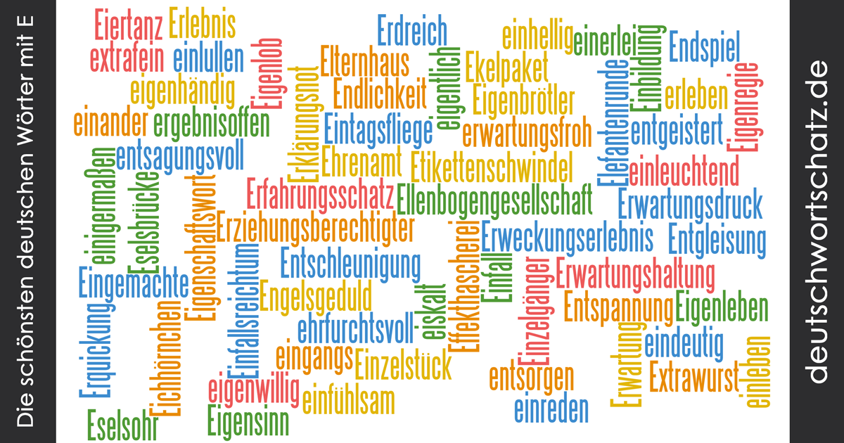Schöne deutsche Wörter mit E - Deutsch Wortschatz - schönste Wörter - Deutsch lernen - liebe Deutsch