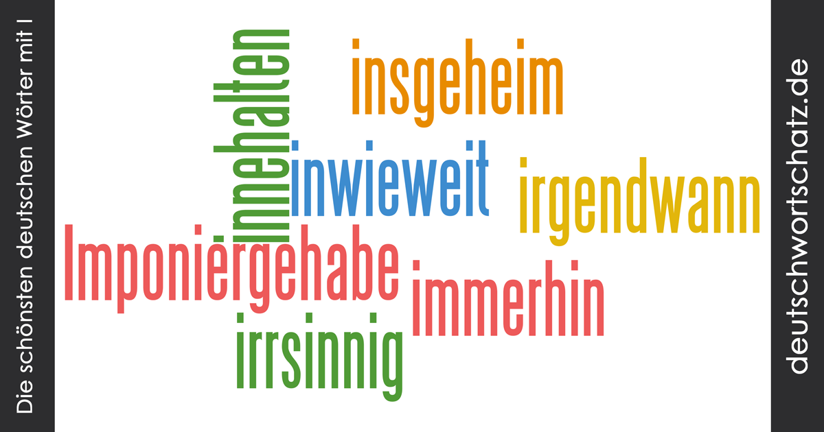 Schöne deutsche Wörter mit I - Deutsch Wortschatz - schönste Wörter - Deutsch lernen - liebe Deutsch