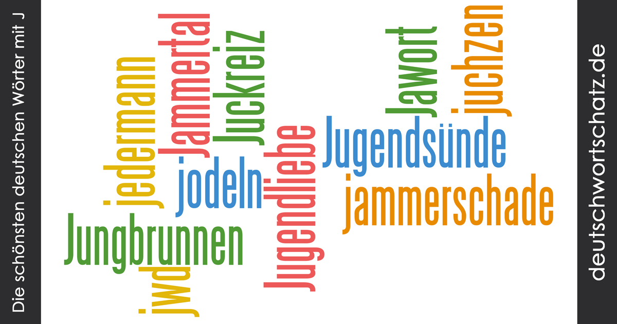 Schöne deutsche Wörter mit J - Deutsch Wortschatz - schönste Wörter - Deutsch lernen - liebe Deutsch