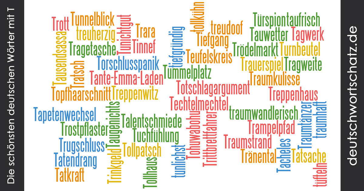 Schöne deutsche Wörter mit T - Deutsch Wortschatz - schönste Wörter - Deutsch lernen - liebe Deutsch 