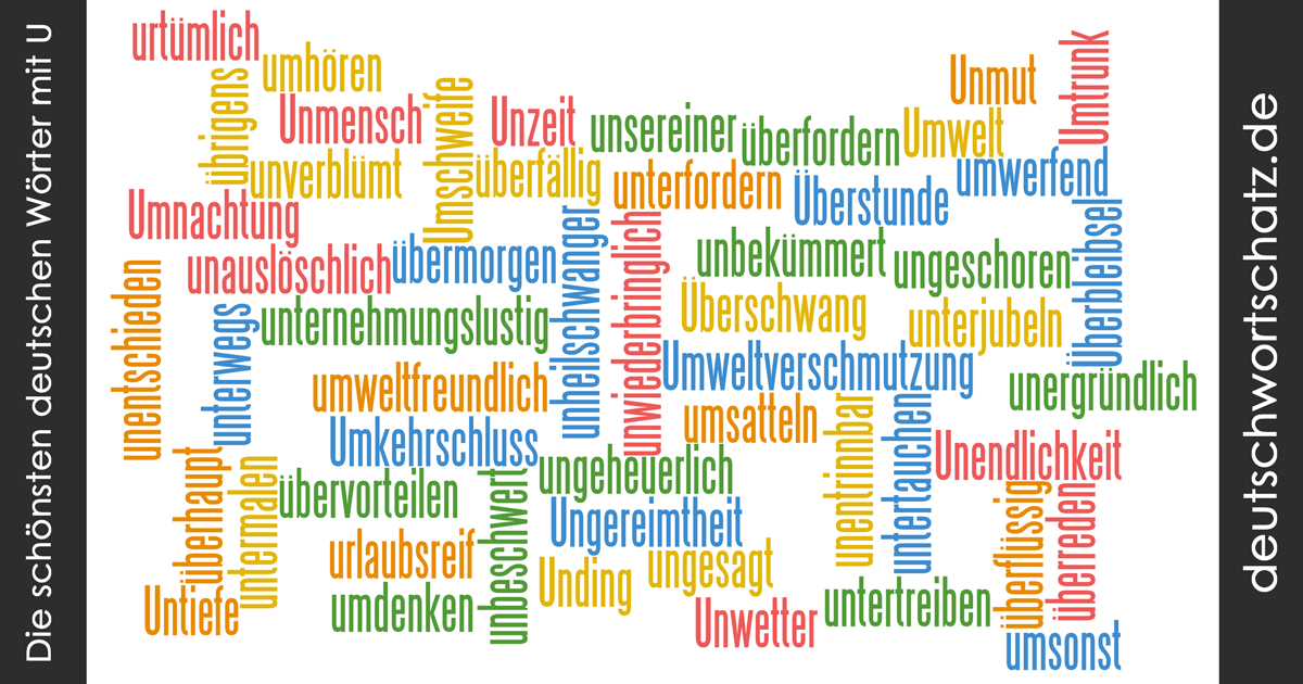 Schöne deutsche Wörter mit U - Deutsch Wortschatz - schönste Wörter - Deutsch lernen - liebe Deutsch 