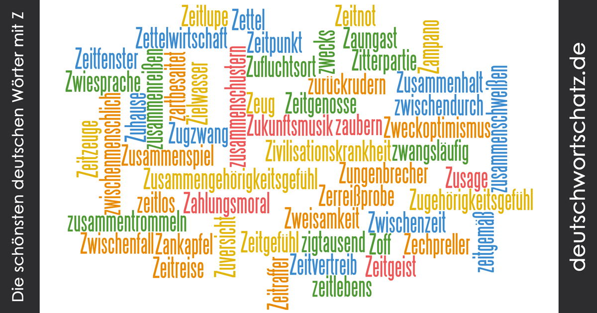 Schöne deutsche Wörter mit Z - Deutsch Wortschatz - schönste Wörter - Deutsch lernen - liebe Deutsch 