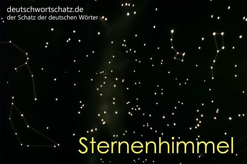 Sternenhimmel - die schönsten deutschen Wörter