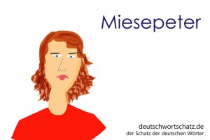 Miesepeter - Deutsch Wortschatz - Wortschatzbilder