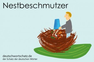 Nestbeschmutzer - Deutsch Wortschatz - Wortschatzbilder