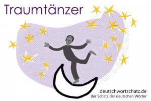Traumtänzer - Deutsch Wortschatz - Wortschatzbilder